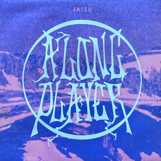 Jaisu – A Long Player