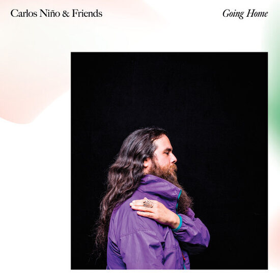 Carlos Niño & Friends ‎– Going Home