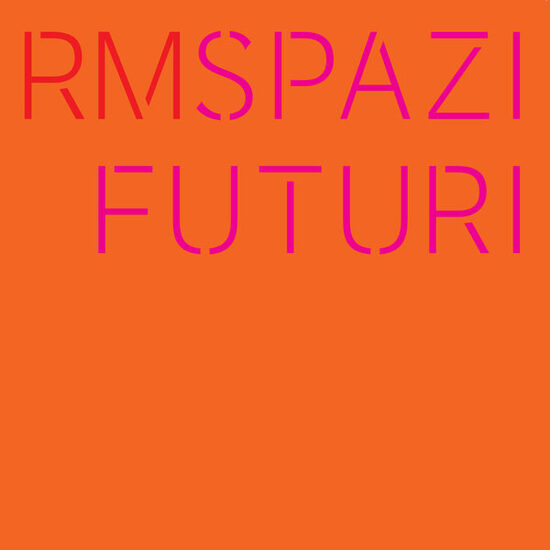 RM* – Spazi Futuri